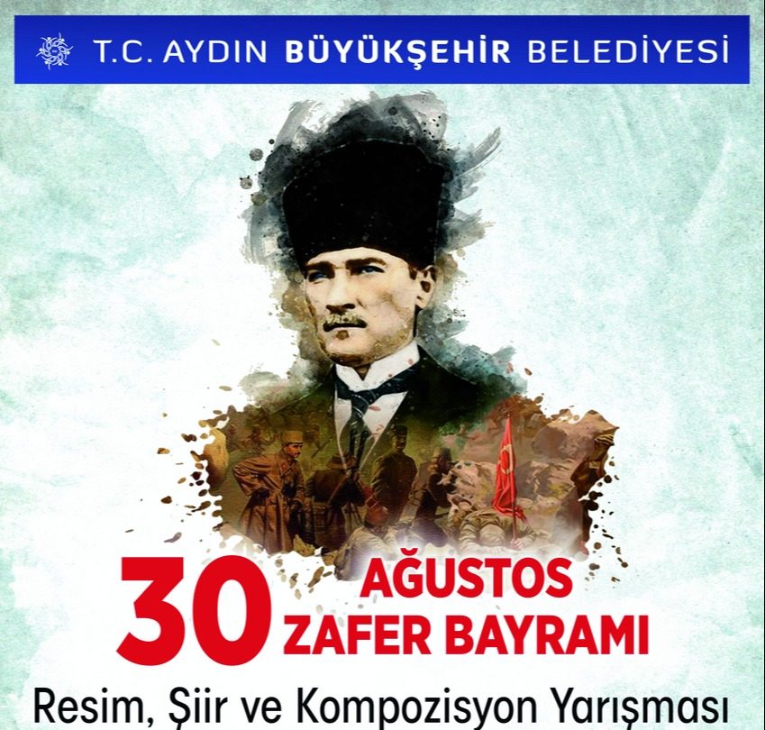 BAŞKAN ÇERÇİOĞLU’NDAN 30 AĞUSTOS TEMALI ÖDÜLLÜ RESİM, ŞİİR VE KOMPOZİSYON YARIŞMASI