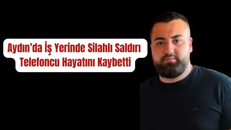Aydın'da Bulvarda Silah Sesleri! Esnaftan Acı Haber